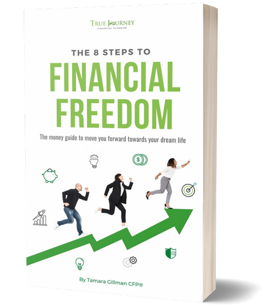 8 Steps To Financial Freedom Ebook - True Journey Financial | Financial ...